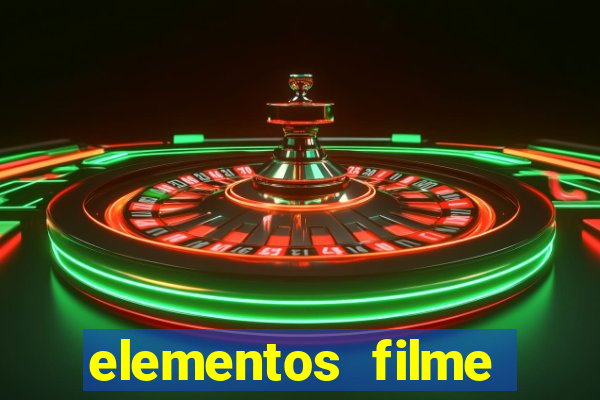 elementos filme completo dublado